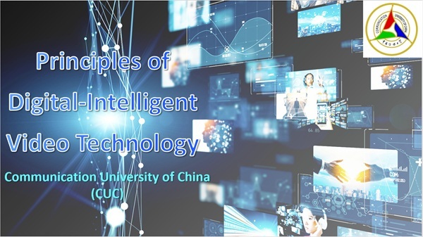 Principles of Digital-Intelligent Video Technology